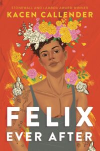 felix ever after book cover felix ever after book cover