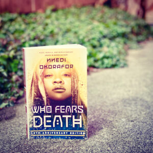 who fears death by nnedi okorafor who fears death by nnedi okorafor